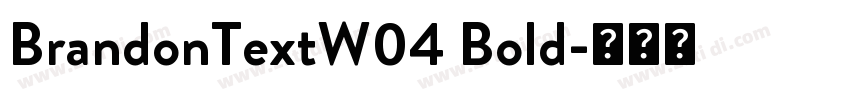 BrandonTextW04 Bold字体转换